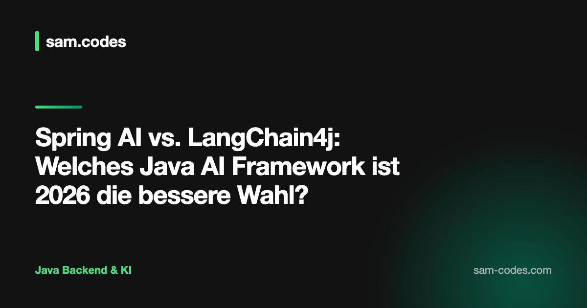 Spring AI vs. LangChain4j: Welches Java AI Framework ist 2026 die bessere Wahl?